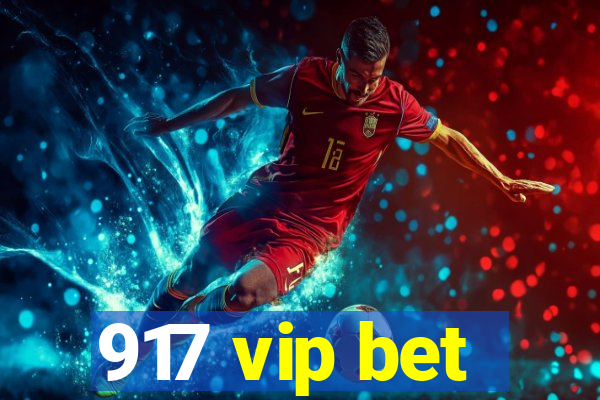 917 vip bet